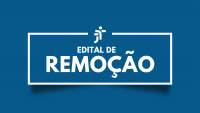Arte com fundo azul e ao centro a mensagem: Edital de Remoção escrito com letras brancas. Na parte superior, encontra-se a logo da Justiça do Trabalho.
