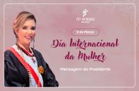 Arte com fundo rosa. Destaque no canto esquerdo a foto da presidente do TRT16, desa. Márcia Andrea Farias da Silva e a informação: 8 de março Dia Internacional da Mulher - mensagem da Presidente.