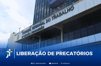 Arte mostra a fachada do Prédio Sede do TRT-16. Destaque para: LIBERAÇÃO DE PRECATÓRIOS