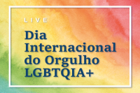 Arte colorida e o destaque LIVE: DIA INTERNACIONAL DO ORGULHO LGBTQIA+