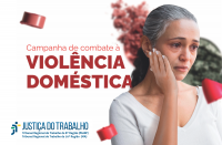 Imagem de fundo branco, mostrando, à direita, uma mulher branca de cabelos grisalhos e longos, usando blusa branca, com olhar entristecido e a mão direita no rosto. Texto vermelho em destaque com o nome da campanha à esquerda. Abaixo dele, na base, as logomarcas da Justiça do Trabalho, do TRT-8 e do TRT-16. 