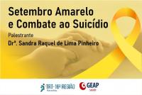 Arte em tons de amarelo, mostrando as mãos de uma pessoa segurando uma das mãos de outra pessoa, em imagem desfocada. À esquerda, texto preto com o título da palestra e o nome da palestrante. À direita, um laço de fita amarela. Na base, tarja branca com as logomarcas do TRT-16 e da GEAP.