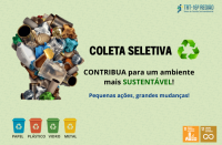 Arte com fundo na cor verde claro. Destaque no centro: COLETA SELETIVA - Contribua para um ambiente mais sustentável. Destaque na parte inferior, ícones sobre a coleta seletiva e simbolos do ODS