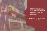 Imagem da fachada do prédio-sede do TRT-16, tendo ao lado elemento gráfico represetando uma cabeça humana de perfil, em tons de marrom. Ao lado direito a informação: Protocolo para Julgamento com perspectiva de Gênero. E as Logomarcas do CNJ e TRT-16ª Região.