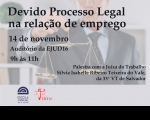 EJUD16 abre inscrições para a palestra &#147;Devido Processo Legal na Relação de Emprego&#148;