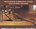 Escola Judicial do TRT-MA abre inscrições para a palestra “Pontuações sobre o Mal-Estar na Cultura (Hoje)”