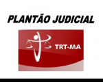 JT-MA define plantonistas para fim de semana,  segunda-feira (ponto facultativo) e  feriado do Dia do Servidor (28)