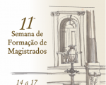 Última semana de inscrições para a 11ª Semana de Formação de Magistrados