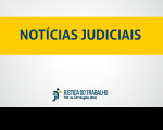 Imagem com faixa amarela escrito Notícias Judiciais