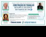 Imagem relativa à notícia sobre a live do Programa Trabalho Seguro da Região Sul, que vai ser realizada hoje pelo TRT-PR