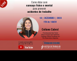 Imagem com fundo vermelho com informações sobre a live “Como lidar com cansaço físico e mental para prevenir acidentes de trabalho"