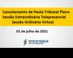 Imagem com marca do Tribunal com a informação Cancelamento Pauta Tribunal Pleno