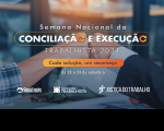 Imagem relativa à notícia do CJST sobre a Semana Nacional da Conciliação e Execução Trabalhista
