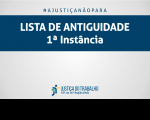 Imagem com fundo branco, com faixa azul marinho onde está escrito: LISTA DE ANTIGUIDADE - 1ª Instância, na cor branca, e abaixo a logomarca da Justiça do Trabalho