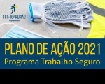 Imagem relativa à notícia sobre o Plano de Ações 2021 do Comitê Gestor Regional do Programa Trabalho Seguro