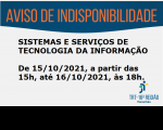 Imagem com marca do Tribunal informando parada dos serviços de TI