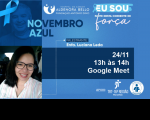 Imagem com fundo azul, foto da palestrante, imagem de um homem, símbolos da campanha Novembro Azul e informações sobre a palestra 