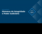 Imagem em fundo azul marinho e quadrados à direita em tons de azul, sendo um deles em azul claro com uma balança dentro e à esquerda se lê: Seminário na cor azul claro e Seminário de Integridade e Poder Judiciário na cor branca 