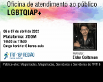 Imagem em fundo branco, com nuances de cores do arco-íris, um quadrado no lado direito onde está a foto do palestrante Elder Goltzman, e ao longo da imagem informações sobre a oficina de atendimento ao público LGBTQIAP+, que vai ser realizada Escola Judicial do TRT do Maranhão nos próximos dias 6 e 7 de abril