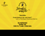 Raios de sol em fundo amarelo com ícone da campanha em forma de laço preto e texto na cor preta Setembro Amarelo acrescido de informações sobre a palestra. 