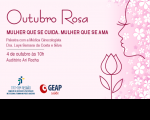 Imagem com fundo cinza, com ilustração de um rosto feminino e uma flor, com texto sobre evento referente ao Outubro Rosa. No canto inferior esquerdo, logomarcas do TRT-MA e da Geap.