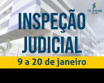 Texto de destaque Inspeção Judicial com letras maiúsculas em azul sobre fundo em transparência da fachada do Fórum Astolfo Serra, sede das Varas do Trabalho de São Luís. Abaixo data da inspeção de 9 a 20 de janeiro também azul sobre barra amarela.