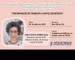 Imagem em fundo salmão, com foto de uma mulher de cabelos encaracolados, usando óculos de grau, além de textos sobre a Campanha de Prevenção e Combate aos Assédios Moral, Sexual e toda forma de Discriminação no ambiente de trabalho do TRT-16 e da palestra do dia 26 de julho. Abaixo, a logomarca do TRT-16, na cor azul.