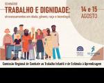 Ilustração em tons pastéis, representando a diversidade em geral. Com texto relacionado ao seminário “Trabalho e Dignidade: atravessamentos em idade, gênero, raça”. Abaixo, à direita, as logomarcas da Escola Judicial e do TRT-16.
