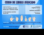Imagem com fundo azul e faixas na cor cinza, com ilustração de letras da palavra LIBRAS no alfabeto da Língua Brasileira de Sinais. Também há informações sobre o curso avançado em LIBRAS. Abaixo, logomarcas da Ejud16 e do TRT-16.