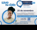 Imagem com fundo em degradê de cinza, onde se lê SAVE THE DATE em azul no canto superior esquerdo. à direita, logomarca da campanha. Ao centro, lê-se 25 DE NOVEMBRO em azul escuro e outras informações. Abaixo, à esquerda, vê-se foto de uma mulher negra sorrindo, tendo à sua volta um círculo azul. Na base, vê-se a logomarca do TRT-16 e a inscrição APOIA ESTA INICIATIVA! em azul.