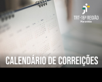 Foto de um calendário branco com espirais metálicos em fundo cinza desfocado. Na base, lê-se CARLENDÁRIO DE CORREIÇÕES na cor branca. No canto superior direito, vê-se a logomarca do TRT-16, na versão branca.