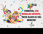 Imagem de fundo cinza. À esquerda, ilustração colorida de crianças fantasiadas para o Carnaval. À direita, no topo, ilustração de um catavento e texto preto; no meio, o nome do bloco da campanha; abaixo, a logomarca do TRT-16, na versão preta.