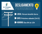 Arte com fundo azul, logomarca do Tribunal branca no lado superior esquerdo. Abaixo, ilustração de poste de energia elétrica. Texto na cor branca escrito: DESLIGAMENTO PROGRAMADO e informações sobre o desligamento.