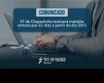 Imagem de fundo de um homem, sentado, digitando em um notebook. Em primeiro plano, texto escrito: "COMUNICADO: VT de Chapadinha realizará trabalho remoto por 45 dias a partir do dia 20/5" e mais informações. Abaixo, logomarca do Tribunal. 