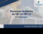 Arte com a imagem de fundo mesclada de uma mulher loira e o prédio do TRT-16, com uma película sobreposta. À frente, texto CORREIÇÃO ORDINÁRIA DO TST NO TRT16 24 A 28 DE JUNHO, além de uma tarja no rodapé da imagem de cor azul e texto escrito CORREIÇÃO ORDINÁRIA 2024. Ao lado esquerdo, na parte superior, logomarca do TRT-16. 