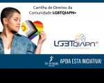 Imagem de fundo branco, tendo à esquerda foto de pessoa clara, de cabelos curtos e escuros, usando jaqueta jeans e segurando uma placa colorida em forma de coração. No topo, o nome da cartilha em letras pretas. Abaixo, a logomarca da Comissão LGBTQIAPN+ da Anamatra. Na base, tarja azul escura, mostrando a logomarca do TRT-16 e o texto branco APOIA ESTA INICIATIVA!
