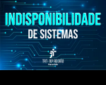 Arte com fundo azul escuro, e em destaque texto com a mensagem: Indisponibilidade de Sistemas, nas cores azul claro e branco