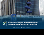 Arte com imagem da fachada do Edifício Sede do TRT. Na parte interior a informação: Aviso de licitação para prestação de serviços de outdoor e busdoor.
