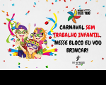 Imagem de fundo cinza. À esquerda, ilustração colorida de crianças fantasiadas para o Carnaval. À direita, no topo, ilustração de um catavento e texto preto; no meio, o nome do bloco da campanha; abaixo, a logomarca do TRT-16, na versão preta. 