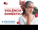 Imagem de fundo branco, mostrando, à direita, uma mulher branca de cabelos grisalhos e longos, usando blusa branca, com olhar entristecido e a mão direita no rosto. Texto vermelho em destaque com o nome da campanha à esquerda. Abaixo dele, na base, as logomarcas da Justiça do Trabalho, do TRT-8 e do TRT-16. 