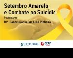 Arte em tons de amarelo, mostrando as mãos de uma pessoa segurando uma das mãos de outra pessoa, em imagem desfocada. À esquerda, texto preto com o título da palestra e o nome da palestrante. À direita, um laço de fita amarela. Na base, tarja branca com as logomarcas do TRT-16 e da GEAP.