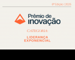 Arte com fundo bege claro. Ao centro a informação: Prêmio de Inovação - categoria Liderança Exponencial. Na parte superior: 6ª edição 2025