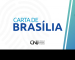 Arte com fundo branco. Ao centro na cor azul a informação: CARTA DE BRASÍLIA. Na parte inferir a logomarca do Conselho Nacional de Justiça