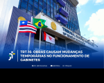 Arte feita com a foto da fachada do prédio sede do TRT. Na parte inferior a informação: TRT-16: Obras causam mudanças temporárias no funcionamento de Gabinetes 