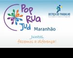 Arte com o fundo nas cores branco e azul claro. A logomarca do programa POPRUAJUD Maranhão. Na porte superior direita a logomarca da Justiça do Trabalho. Na parte inferior o slogan: Juntos, fazemos a diferença