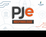 Arte feita com fundo branco ao centro a informação: PJE INDISPONIBILIDADE.